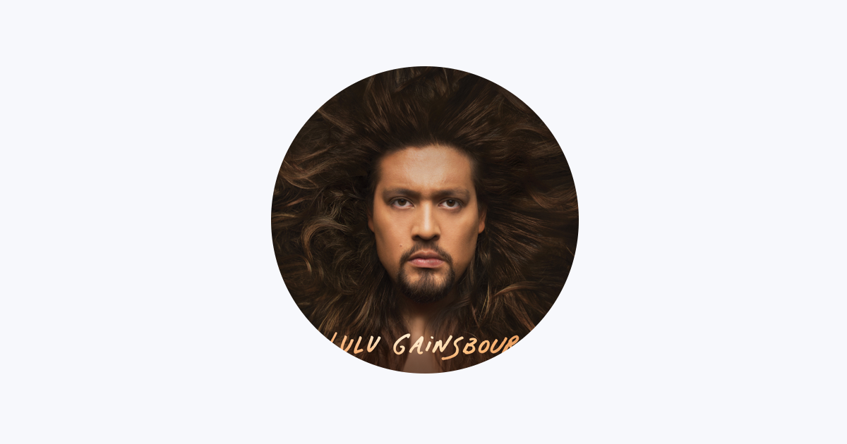 Lulu Gainsbourg – Apple Music