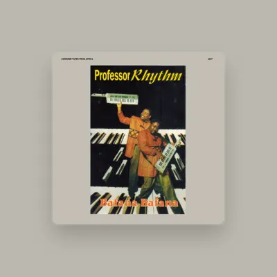 Listen to Professor Rhythm, watch music videos, read bio, see tour dates & more!