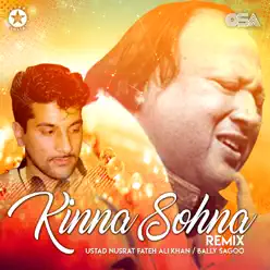 Kinna Sohna - Single - Nusrat Fateh Ali Khan Kinna Sohna - Single - Nusrat Fateh Ali Khan