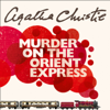 Murder on the Orient Express - Agatha Christie