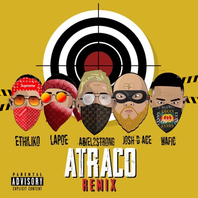Atraco (feat. Josh D ACE, la POE, Wafic & Ethiliko) [Remix] - Single