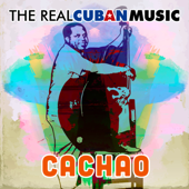 The Real Cuban Music (Remasterizado) - Cachao López