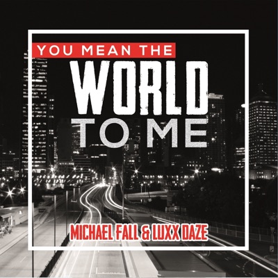 You Mean the World to Me - Single