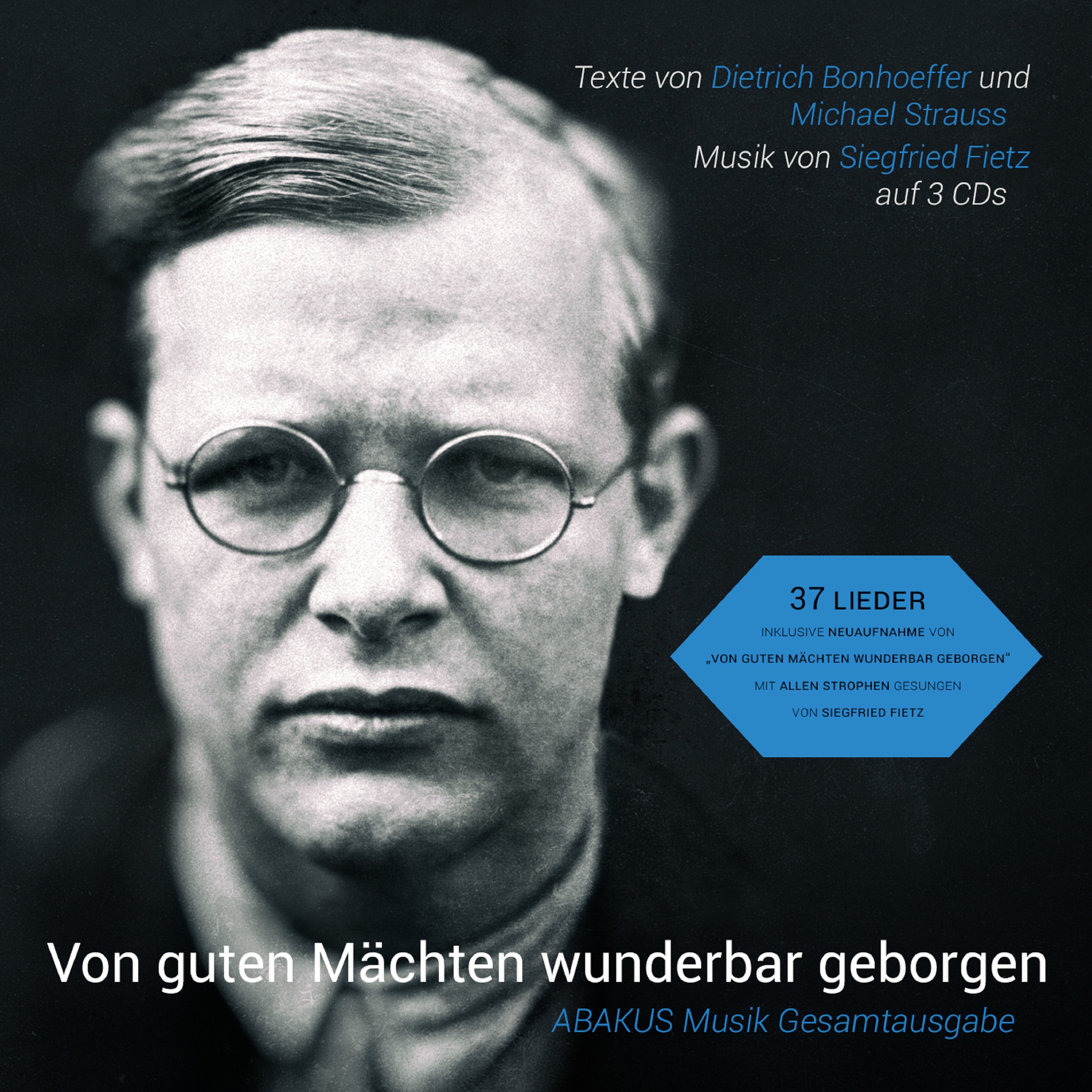 Von guten Mächten wunderbar geborgen (ABAKUS Musik Gesamtausgabe) [Remastered]
