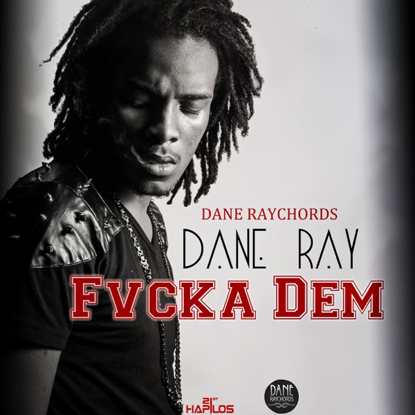 Fucka Dem - Single