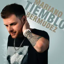Tiemblo - Single - Mariano Bermudez Tiemblo - Single - Mariano Bermudez