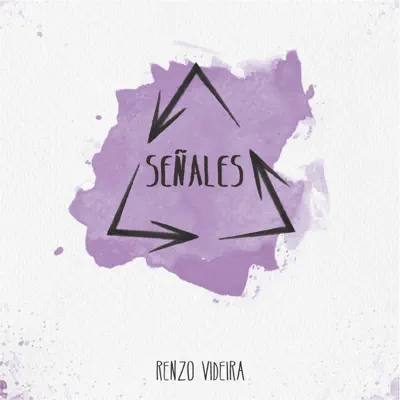 Señales - Renzo Videira Señales - Renzo Videira