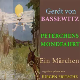 Peterchens Mondfahrt: Ein Märchen