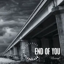 Unreal - End of You