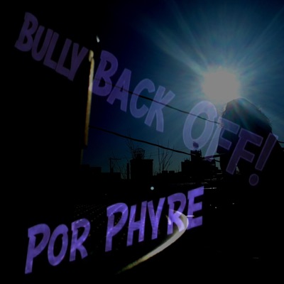 Bully Back Off! (The Parking Lot Song) - Single