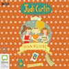 Viva Alice! - Alice & Megan Book 8 (Unabridged) - Judi Curtin