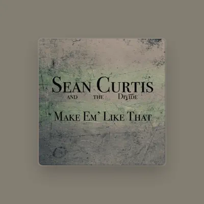 Listen to Sean Curtis, watch music videos, read bio, see tour dates & more!