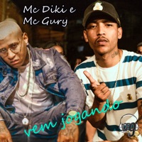 Vem Jogando (feat. MC Diki) - Single - MC Gury