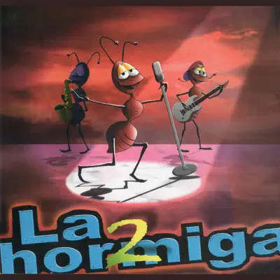 La Hormiga 2 - La hormiga La Hormiga 2 - La hormiga