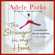 Adele Parks - The Stranger In My Home: I thought she was my daughter. I was wrong.