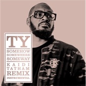 Somehow Somewhere Someway (Kaidi Tatham Remix) [Instrumental] artwork
