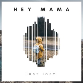 My Mama Lit (Hey Mama) Just Joey