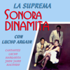 La Suprema Sonora Dinamita - La Sonora Dinamita & Lucho Argain