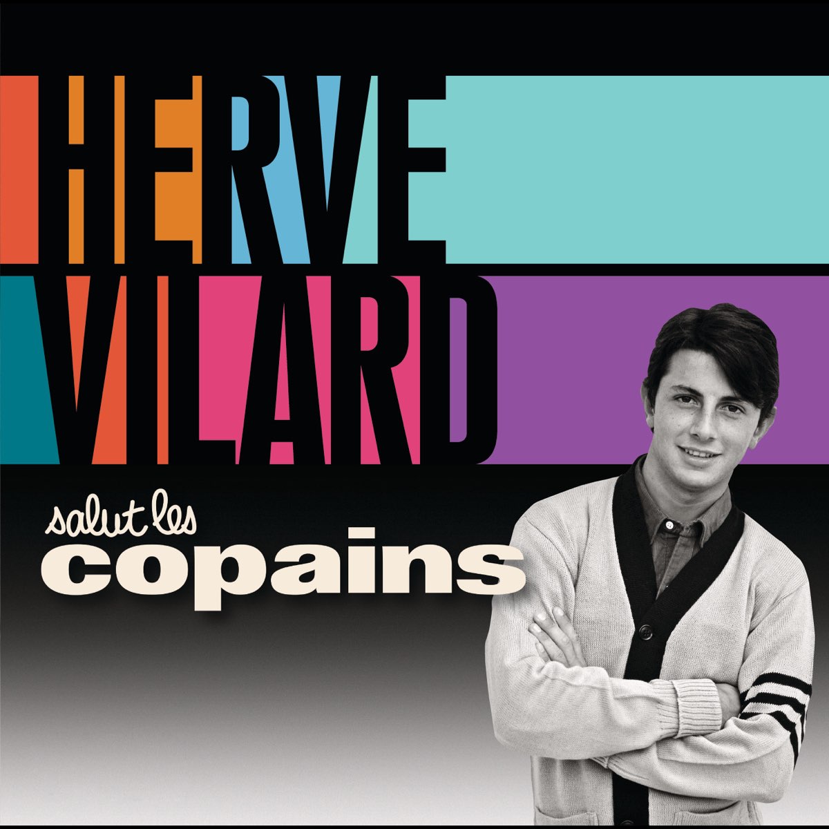Salut les copains : Hervé Vilard – Album par Hervé Vilard – Apple Music