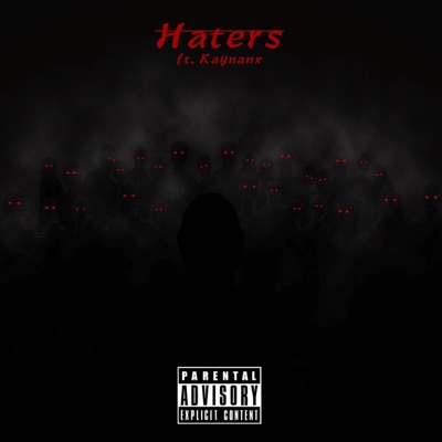 Haters (feat. Kaynanx) - Single