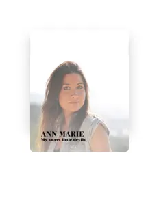 收听 Ann Marie、观看音乐视频、阅读小传、查看巡演日期等 ！