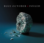 Blue October - Drilled A Wire Through My Cheek