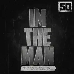 I'm the Man (feat. Sonny Digital) - Single - 50 Cent