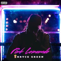 Pink Lemonade - Single - Bryce Green