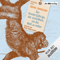 Jonas Jonasson - Der Hundertjährige, der zurückkam, um die Welt zu retten artwork