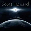 Scott Howard - Life's Not Easy