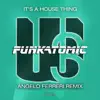 Stream & download It's a House Thing (Angelo Ferreri Remix) - Single