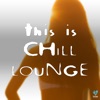 This Is Chill Lounge, 2017