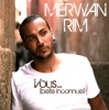 Merwan Rim