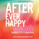 Anna Todd - After Ever Happy (Unabridged)