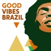 Good Vibes Brazil