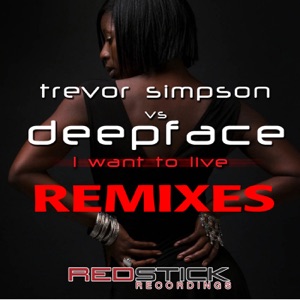 I Want to Live (Remixes) - Single