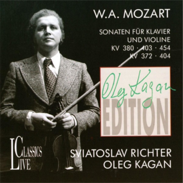 Mozart: Oleg Kagan Edition, Vol. II