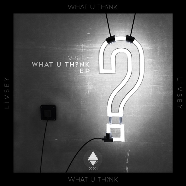 What U Th?nk - EP