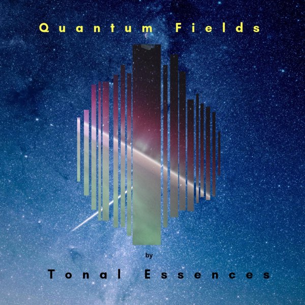 Quantum Fields - EP by Tonal Essences on Apple Music