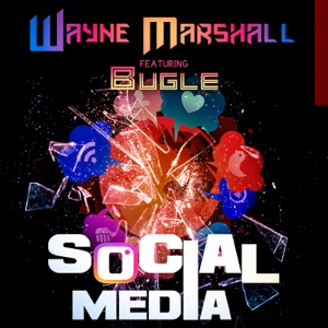 Social Media (Social Media) [feat. Bugle]