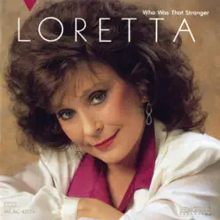 Who Was That Stranger - Loretta Lynn