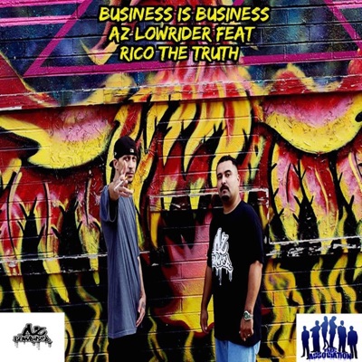 Business Is Business (feat. Rico the Truth) - Single