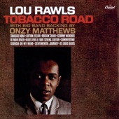 Lou Rawls - Tobacco Road