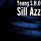Sill Azz - Young Sho lyrics