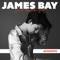 Just for Tonight - James Bay lyrics