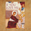 If You Love Me: Serving Christ and the Church in Spirit and Truth (Unabridged) - Matthew the Poor