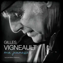 Ma jeunesse - Gilles Vigneault