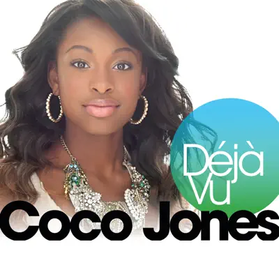Déjà Vu - Single - Coco Jones