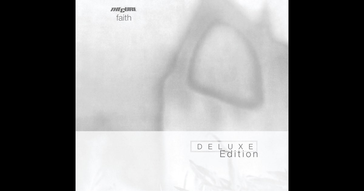 Faith (Deluxe Edition) - The Cure