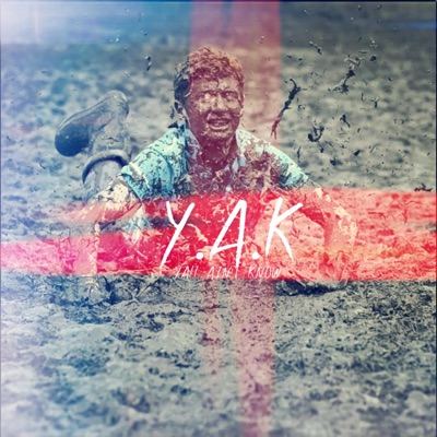 Y.A.K (Ya'll Aint Know - Single